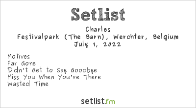 Charles at Rock Werchter 2022 Setlist