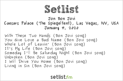 Jon Bon Jovi at Caesars Palace (The Spiegeltent), Las Vegas, NV, USA Setlist