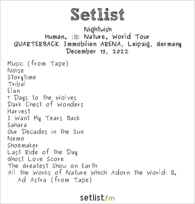 Nightwish at QUARTERBACK Immobilien ARENA, Leipzig, Germany Setlist