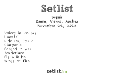 Brymir Setlist Szene, Vienna, Austria 2022