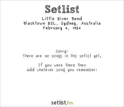 Little River Band at Blacktown RSL, Sydney, Australia Setlist