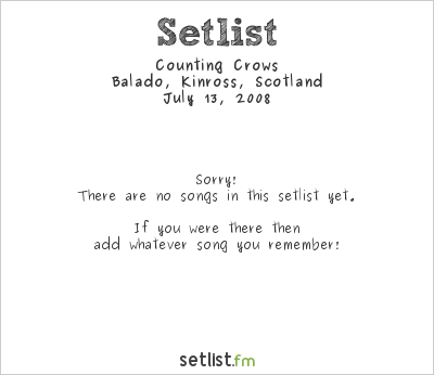 Counting Crows at T in the Park 2008 Setlist