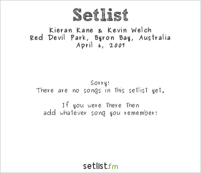 Kieran Kane & Kevin Welch at Byron Bay Bluesfest 2007 Setlist