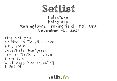 Halestorm at Remington's, Springfield, MO, USA Setlist