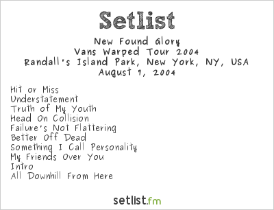 New Found Glory at Warped Tour 2004 Setlist