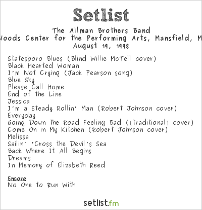 The Allman Brothers Band at Great Woods Center for the Performing Arts, Mansfield, MA, USA Setlist