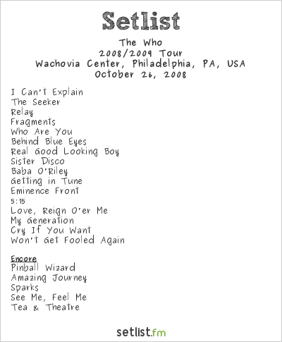 The Who at Wachovia Center, Philadelphia, PA, USA Setlist