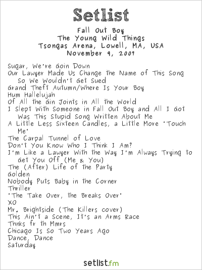 Fall Out Boy at Tsongas Arena, Lowell, MA, USA Setlist