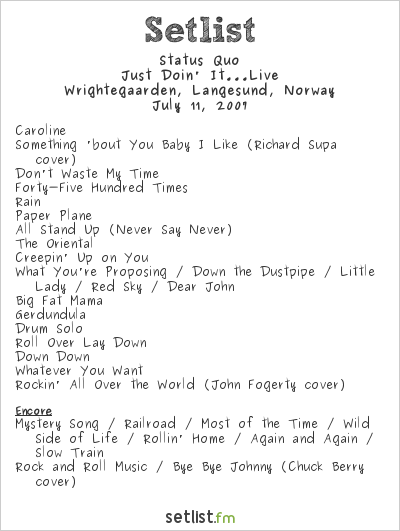 Status Quo at Wrightegaarden, Langesund, Norway Setlist