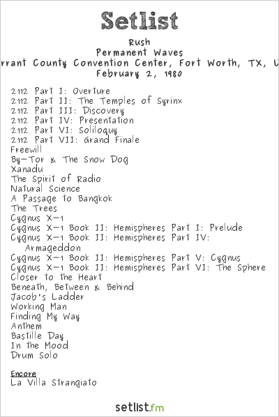 Rush at Tarrant County Convention Center, Fort Worth, TX, USA Setlist