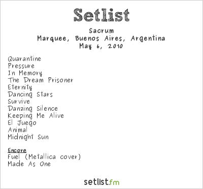 Sacrum at Marquee, Buenos Aires, Argentina Setlist