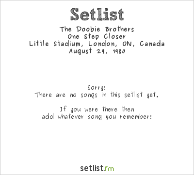 The Doobie Brothers at Little Stadium, London, ON, Canada Setlist