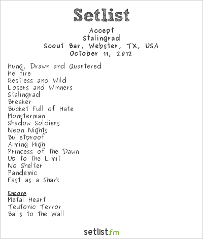 Accept at Scout Bar, Webster, TX, USA Setlist