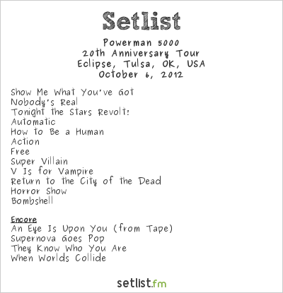 Powerman 5000 at Eclipse, Tulsa, OK, USA Setlist