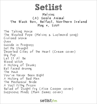Melvins at The Black Box, Belfast, Northern Ireland Setlist