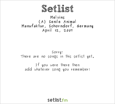 Melvins at Manufaktur, Schorndorf, Germany Setlist