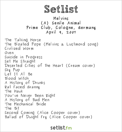 Melvins at Prime Club, Cologne, Germany Setlist