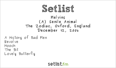 Melvins at The Zodiac, Oxford, England Setlist