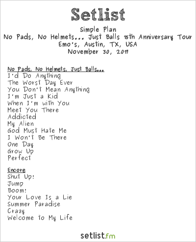 Simple Plan at Emo's, Austin, TX, USA Setlist