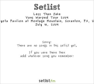 Less Than Jake at Warped Tour 2009 Setlist