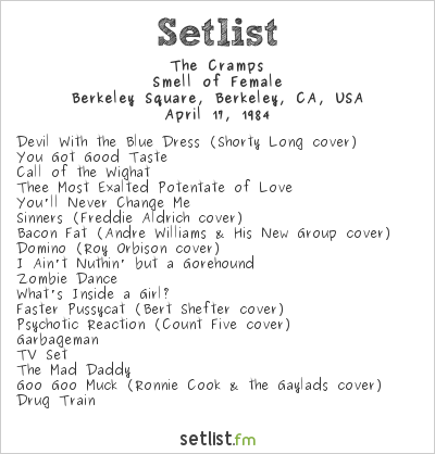 The Cramps at Berkeley Square, Berkeley, CA, USA Setlist