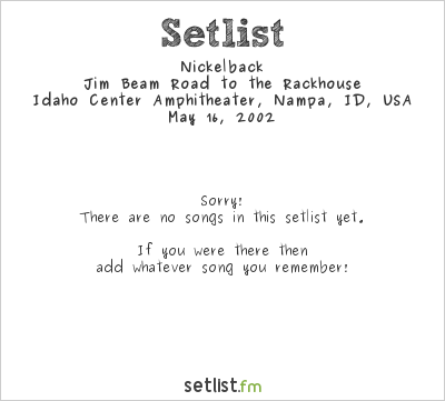 Nickelback at Idaho Center Amphitheater, Nampa, ID, USA Setlist