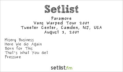 Paramore at Warped Tour 2007 Setlist
