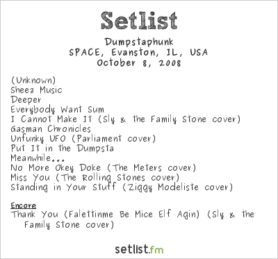 Dumpstaphunk at SPACE, Evanston, IL, USA Setlist