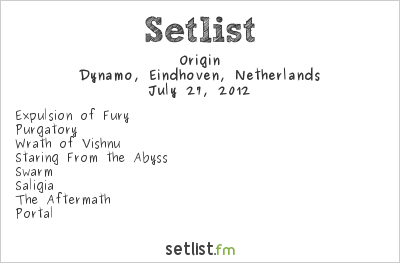 Origin at Dynamo, Eindhoven, Netherlands Setlist