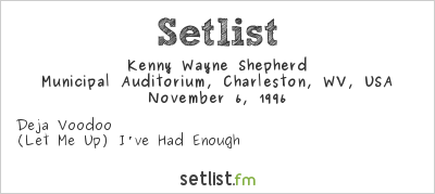Kenny Wayne Shepherd at Municipal Auditorium, Charleston, WV, USA Setlist