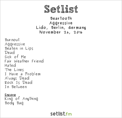 Beartooth at Lido, Berlin, Germany Setlist