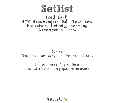 Iced Earth at Hellraiser, Leipzig, Germany Setlist