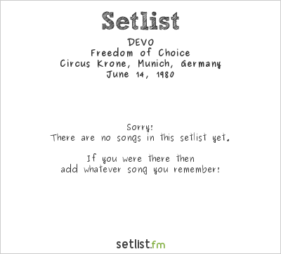 DEVO at Circus Krone, Munich, Germany Setlist