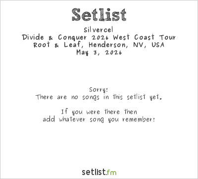 Silvercel at Root & Leaf, Henderson, NV, USA Setlist