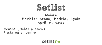 Naiara at Primavera Pop 2025 Setlist