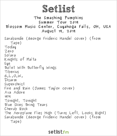 The Smashing Pumpkins at Blossom Music Center, Cuyahoga Falls, OH, USA Setlist