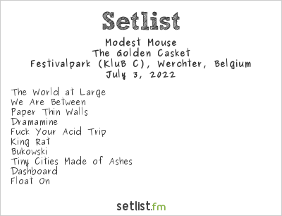 Modest Mouse at Rock Werchter 2022 Setlist