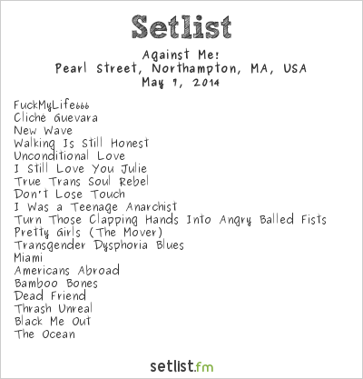 Against Me! at Pearl Street, Northampton, MA, USA Setlist