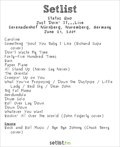 Status Quo at Serenadenhof Nürnberg, Nuremberg, Germany Setlist