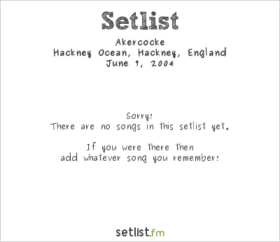 Akercocke at Hackney Ocean, Hackney, England Setlist