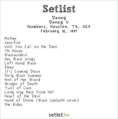 Danzig at Numbers, Houston, TX, USA Setlist