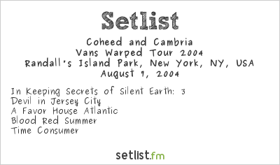 Coheed and Cambria at Warped Tour 2004 Setlist