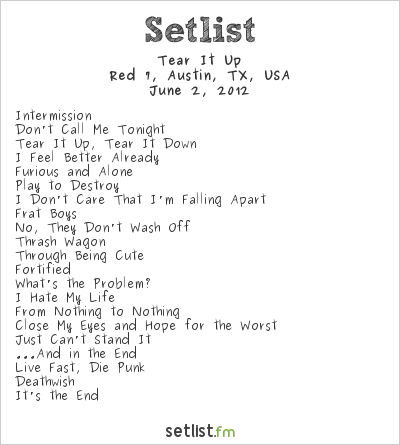 Tear It Up at Chaos in Tejas 2012 Setlist
