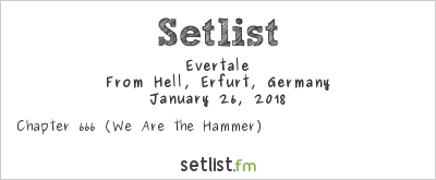 Evertale at From Hell, Erfurt, Germany Setlist