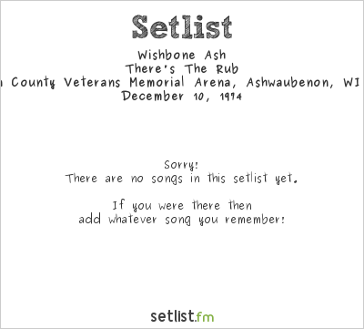 Wishbone Ash at Brown County Veterans Memorial Arena, Ashwaubenon, WI, USA Setlist