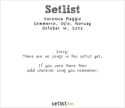 Veronica Maggio at Sommerro, Oslo, Norway Setlist