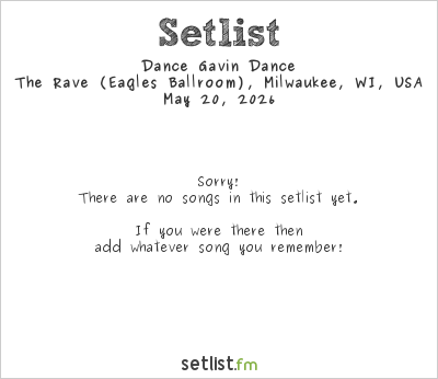 Dance Gavin Dance at The Rave, Milwaukee, WI, USA Setlist