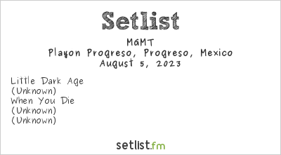 MGMT at XX Summer Waves Festival 2023 Setlist