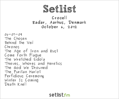 Crocell at Radar, Aarhus, Denmark Setlist