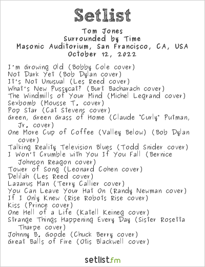 Tom Jones at Masonic Auditorium, San Francisco, CA, USA Setlist